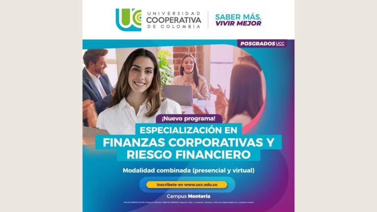 Universidad Cooperativa de Colombia, campus Montería lanza la nueva especialización en Finanzas Corporativas y Riesgo Financiero